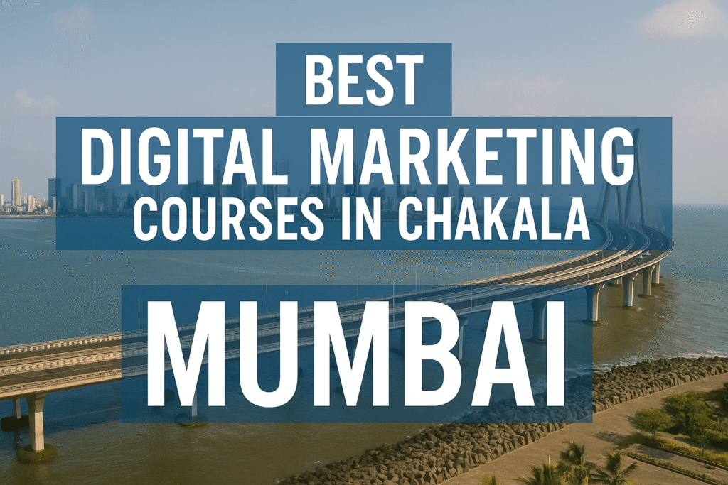 BEST DIGITAL MARKETING COURSES IN CHAKALA