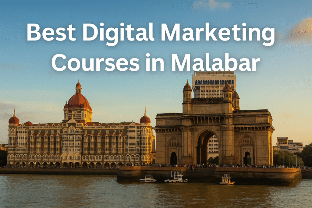 Best Digital Marketing Courses in Malabar