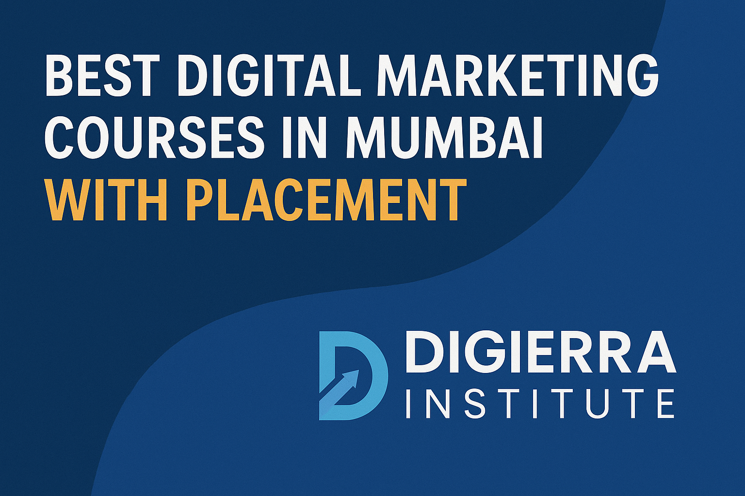 Best Digital Marketing Courses in Mumbai With Placement